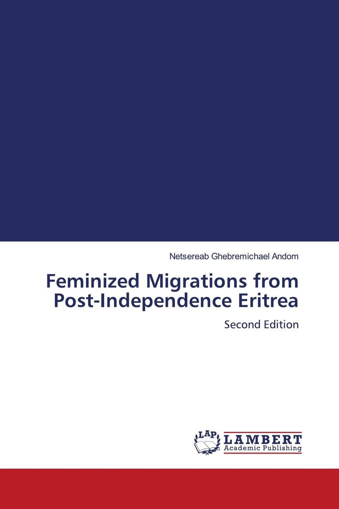 Feminized Migrations from Post-Independence Eritrea
