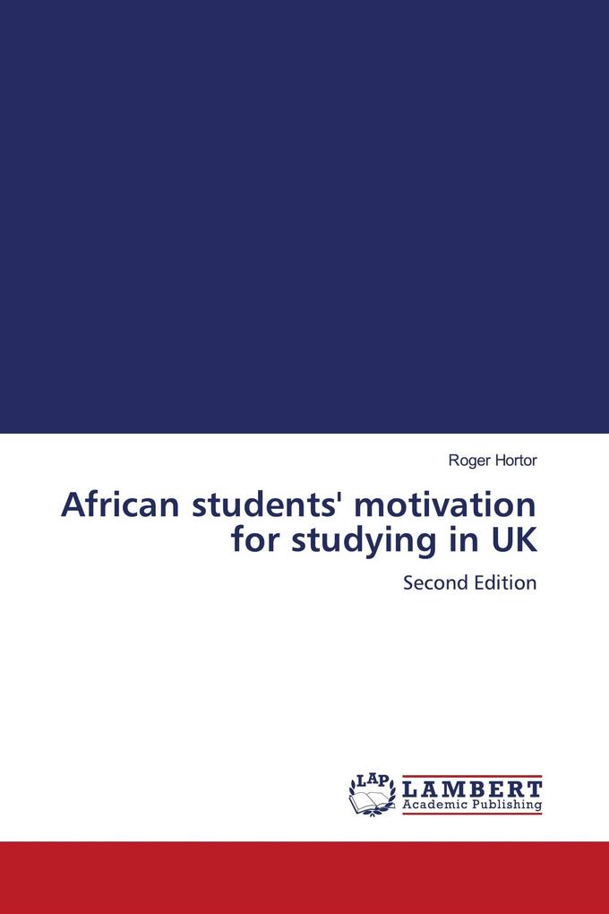 African students' motivation for studying in UK