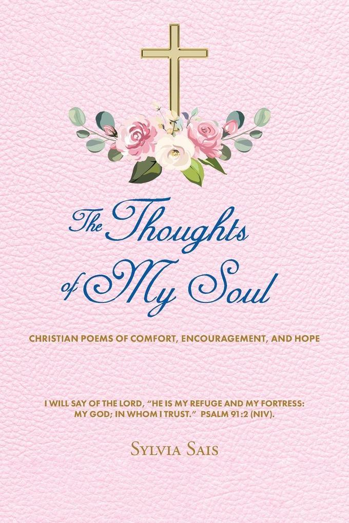The Thoughts of My Soul