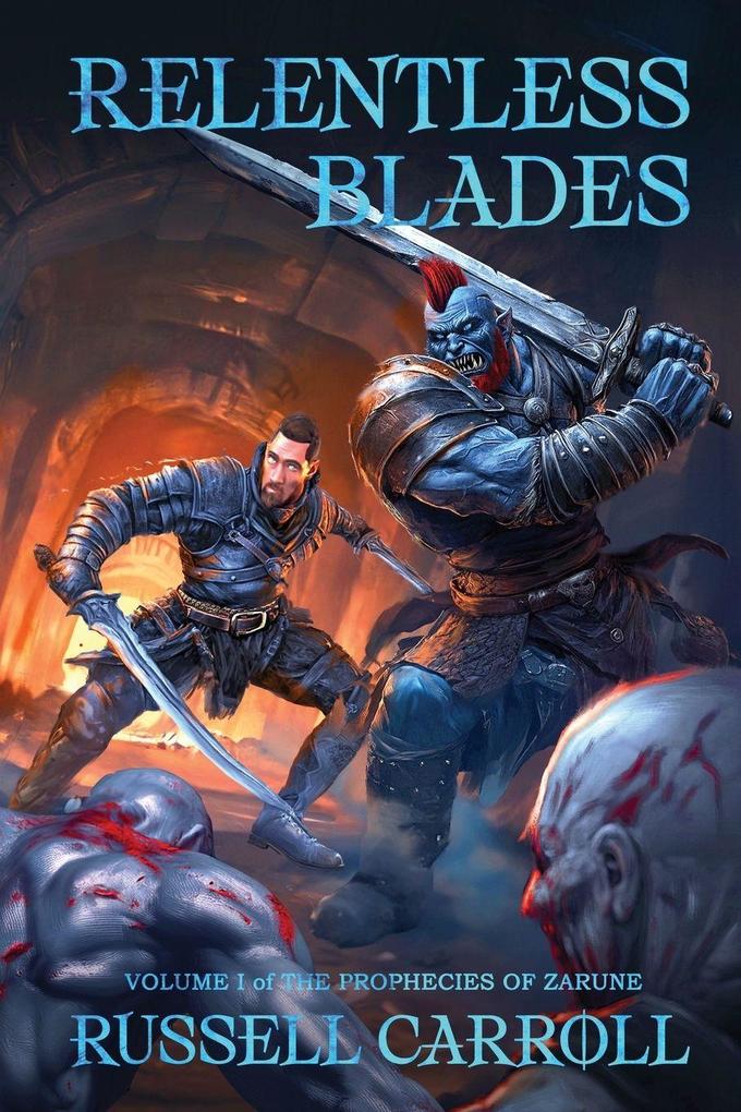 Relentless Blades