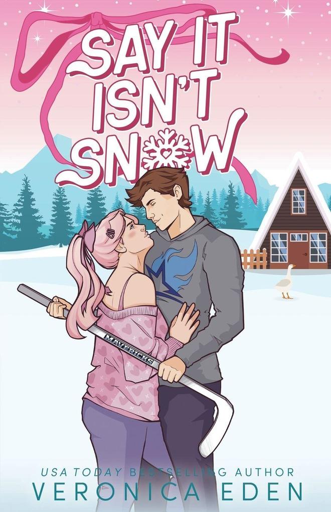 Say It Isn't Snow