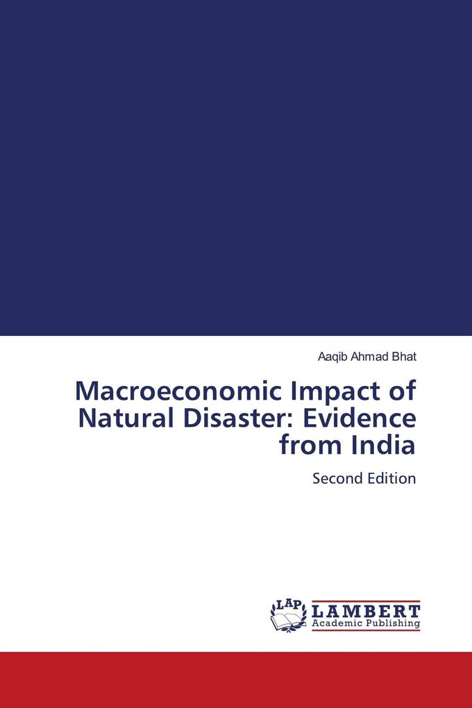 Macroeconomic Impact of Natural Disaster: Evidence from India