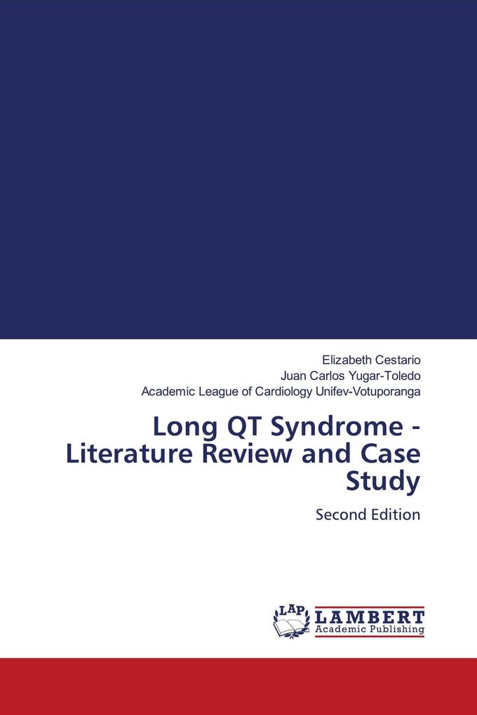 Long QT Syndrome - Literature Review and Case Study