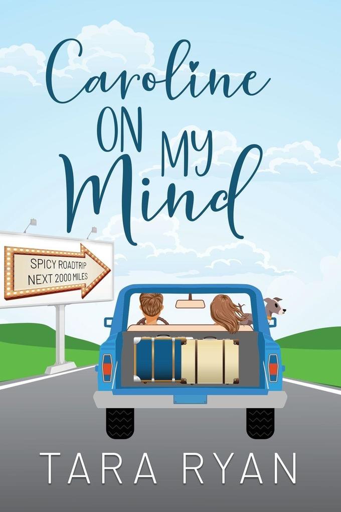 Caroline on My Mind