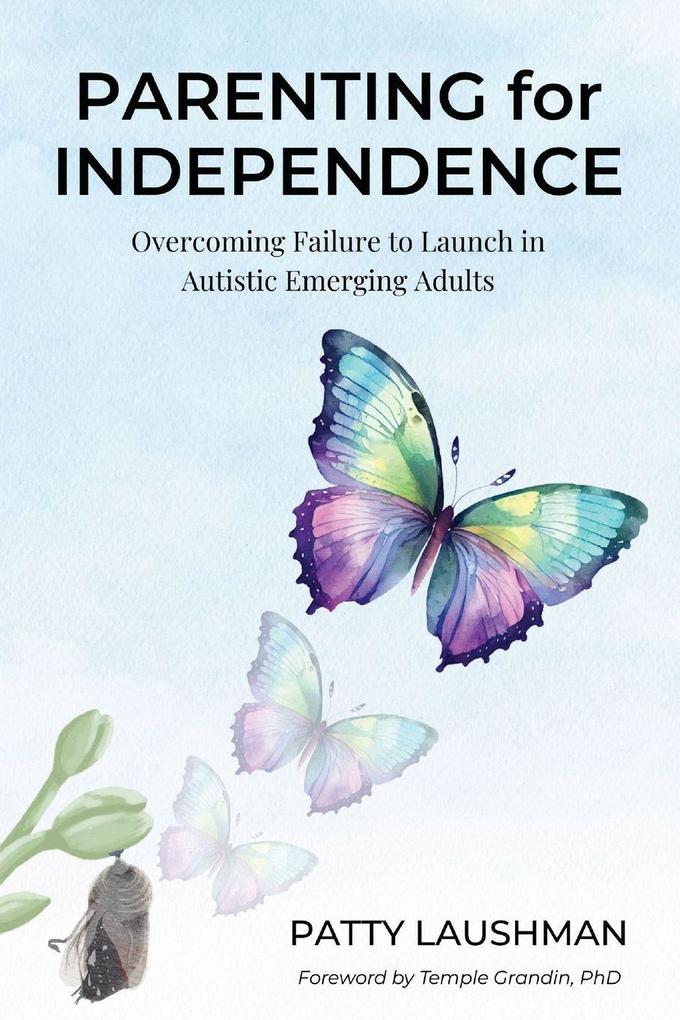 Parenting for Independence