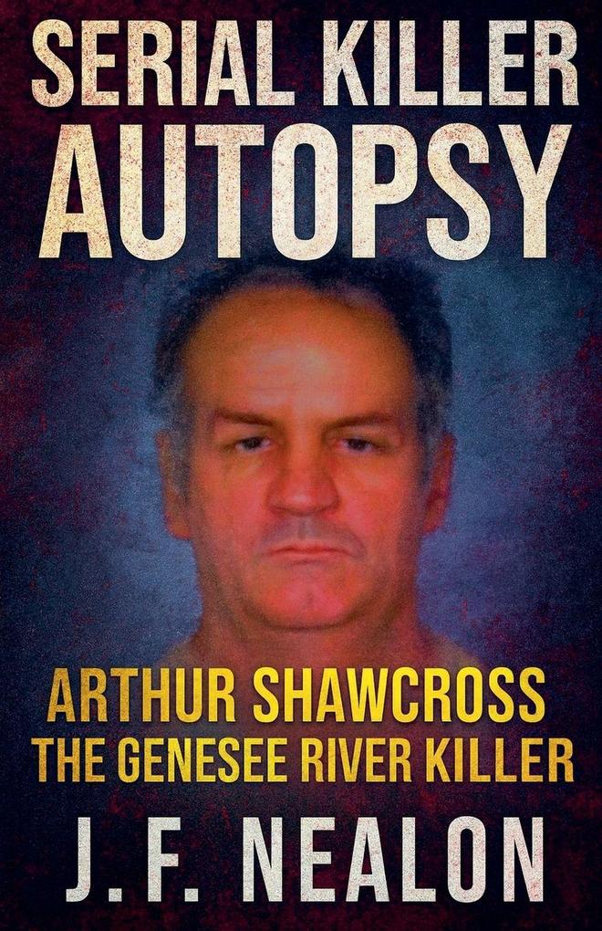 Serial Killer Autopsy