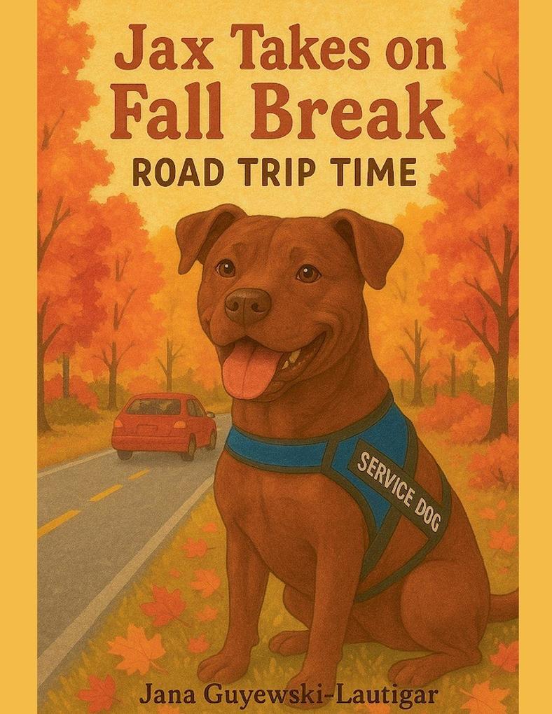 Jax Takes on Fall Break- Road Trip Time