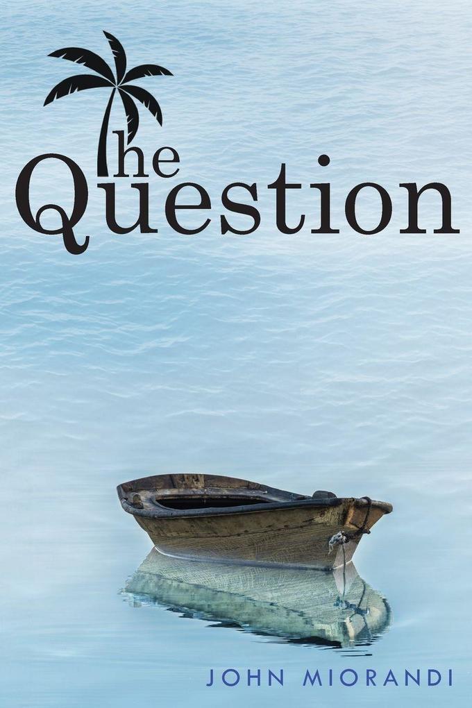 The Question