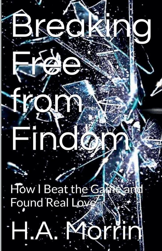 Breaking Free from Findom