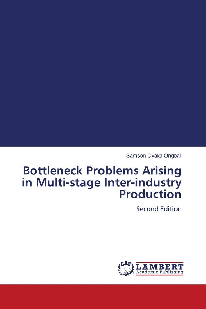 Bottleneck Problems Arising in Multi-stage Inter-industry Production