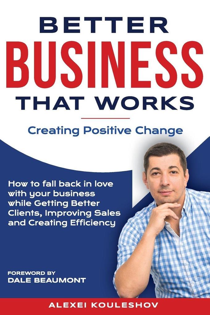 Better Business That Works