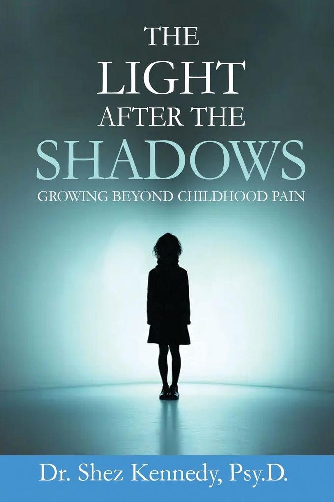 The Light After The Shadows