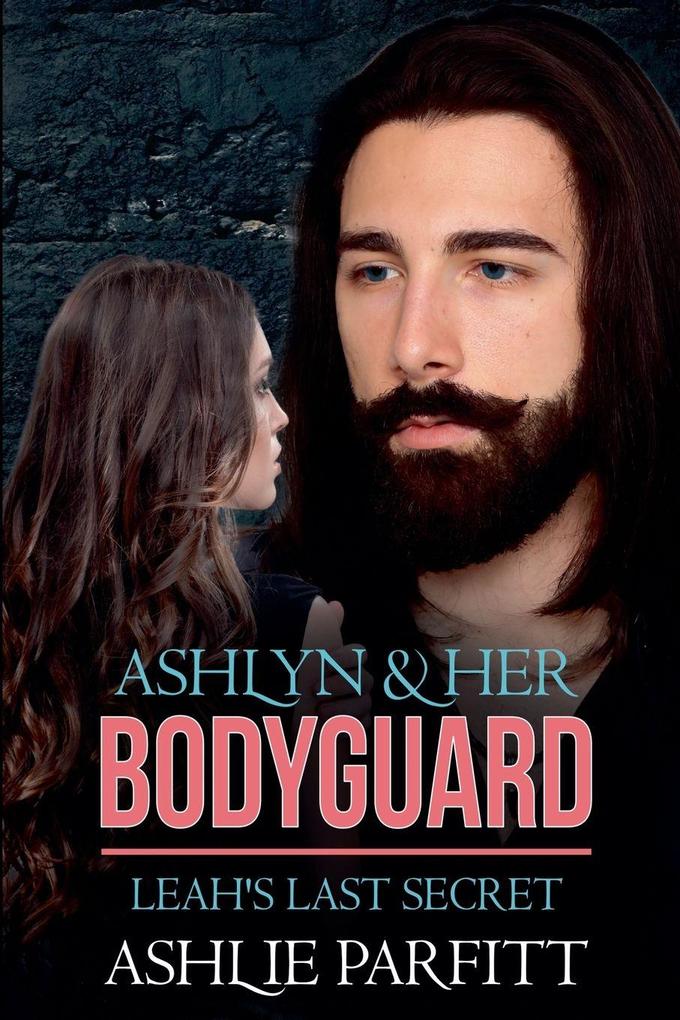 Ashlyn and her Bodyguard 3