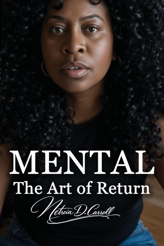 MENTAL The Art of Return