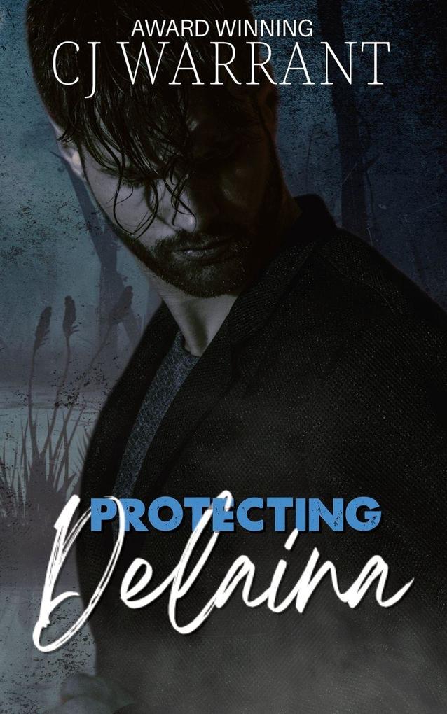 Protecting Delaina