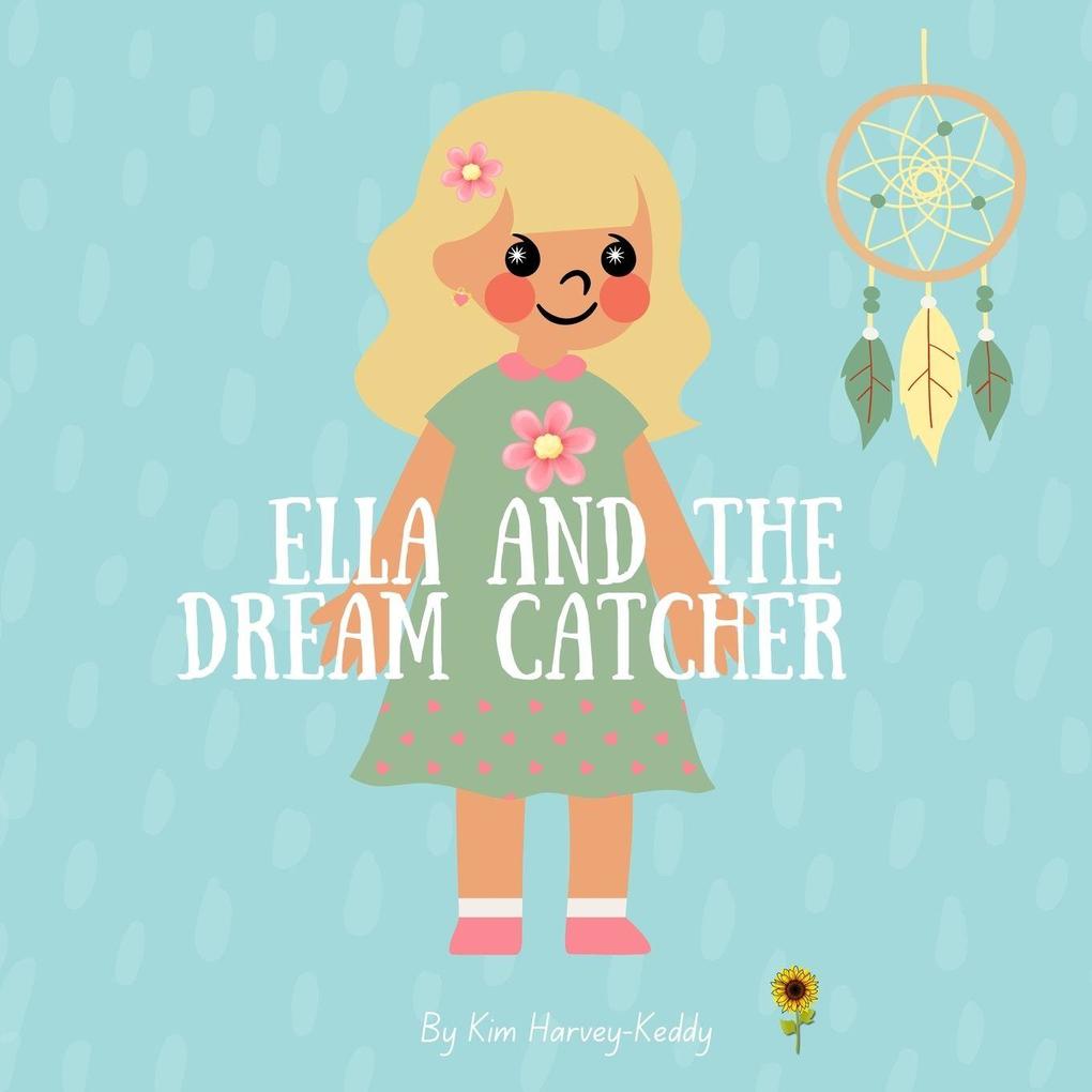 Ella and the Dream Catcher