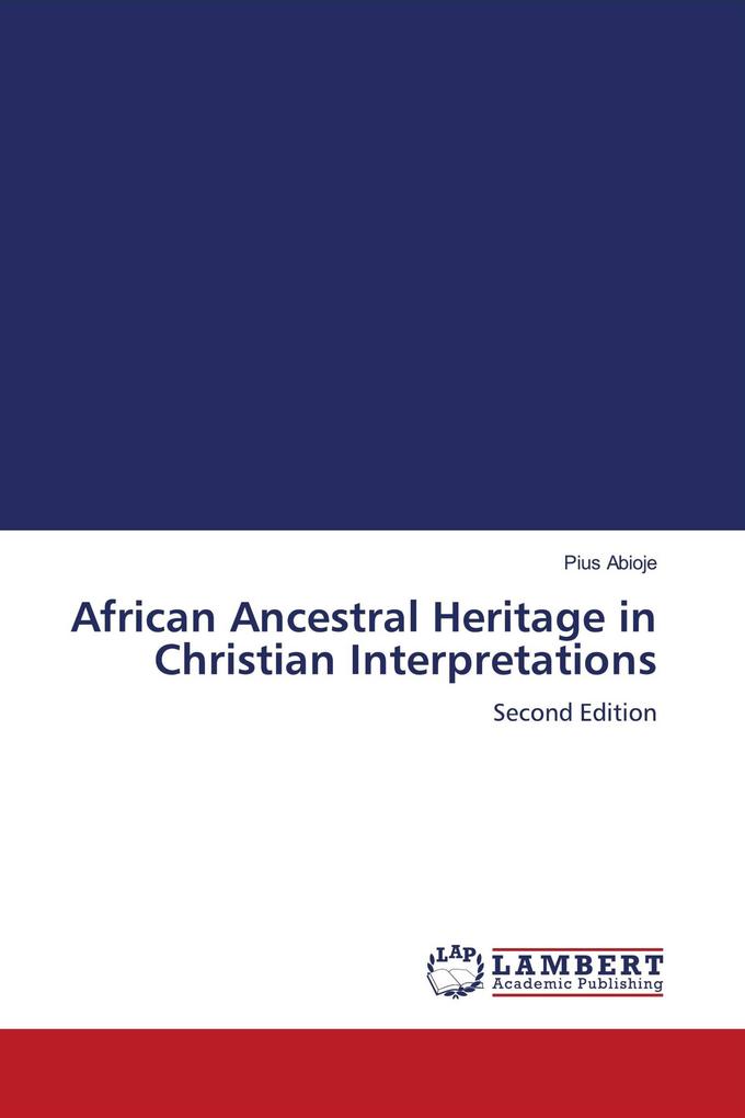 African Ancestral Heritage in Christian Interpretations