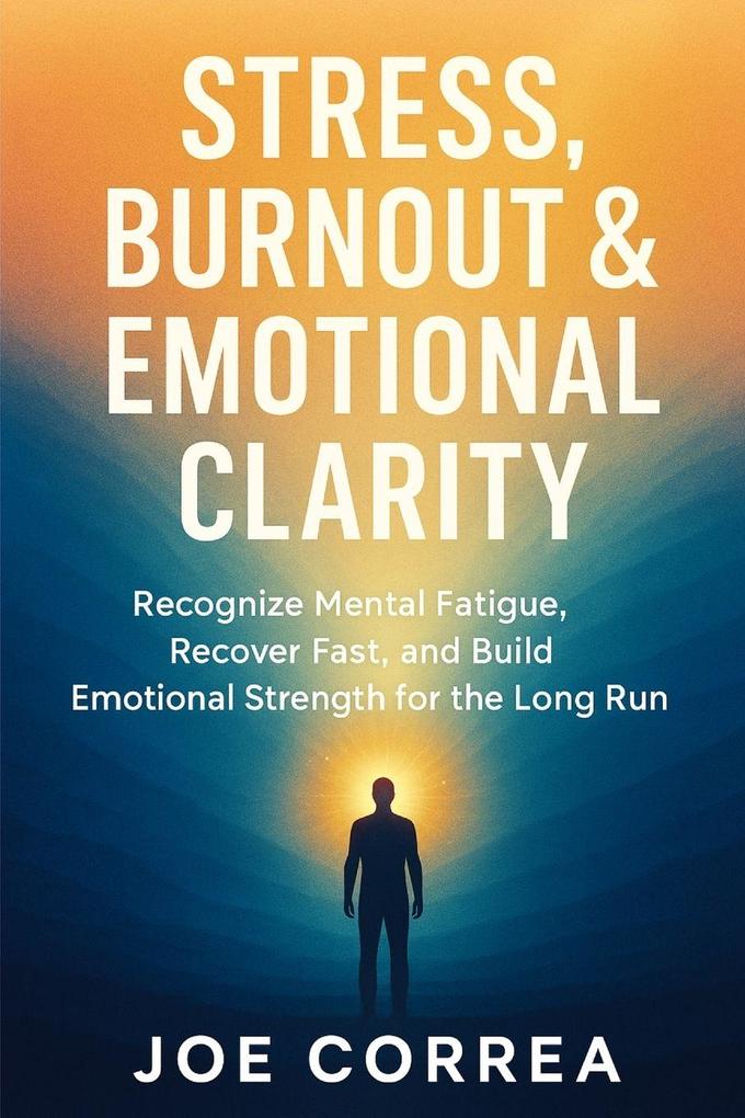 Stress Burnout & Emotional Clarity