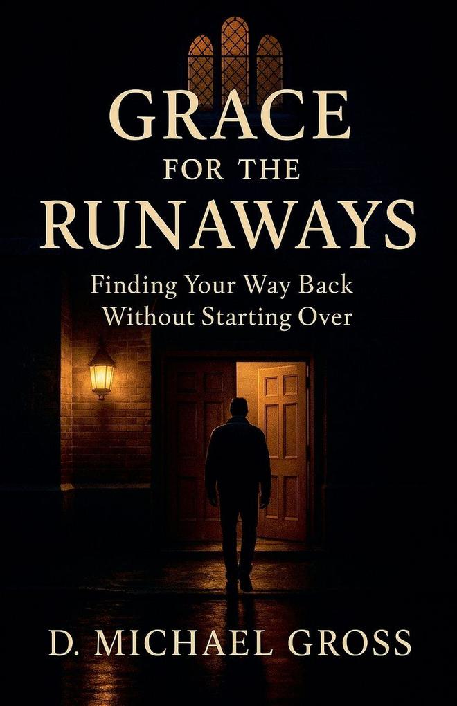 Grace for the Runaways