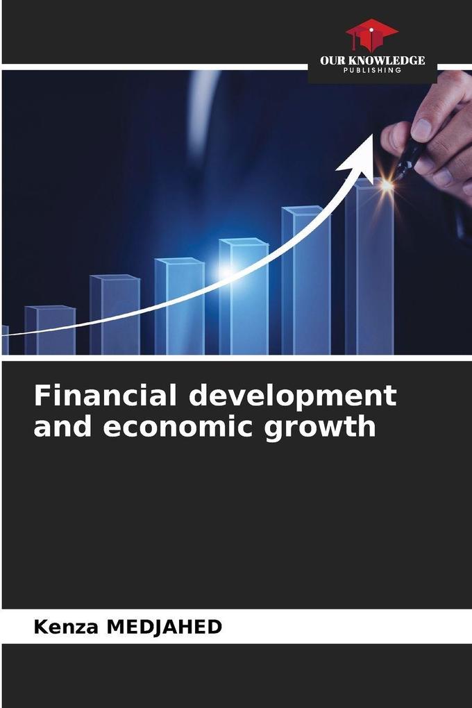 Financial development and economic growth
