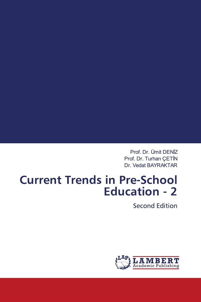 Current Trends in Pre-School Education - 2