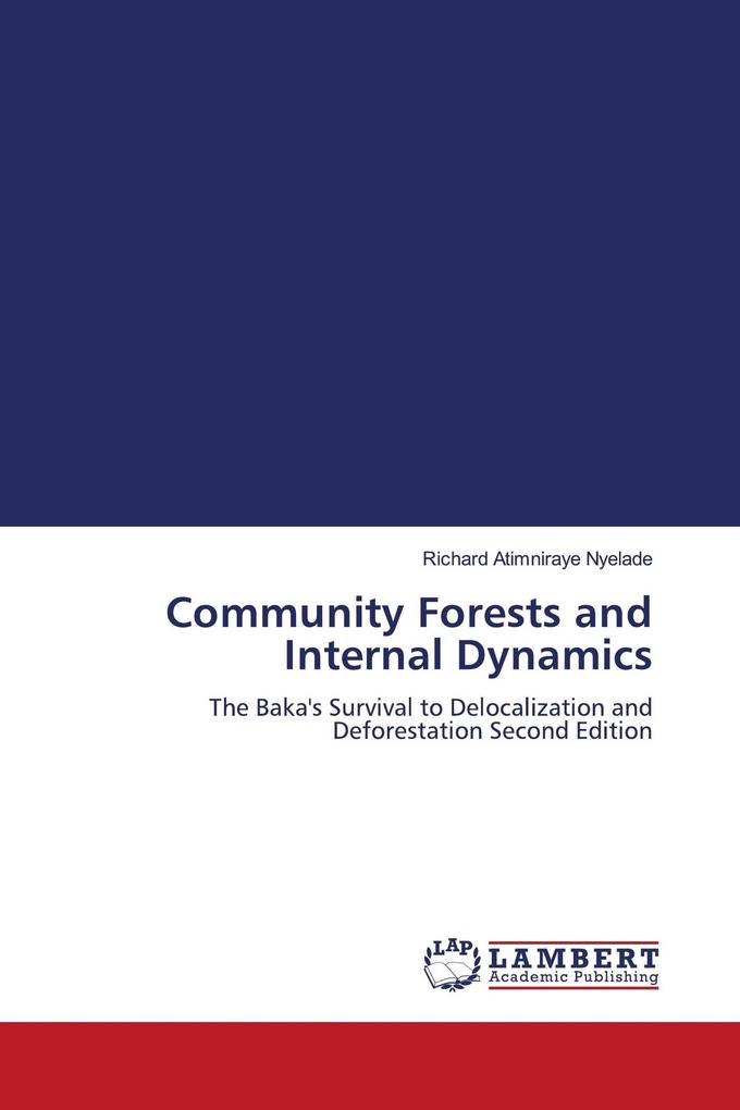 Community Forests and Internal Dynamics