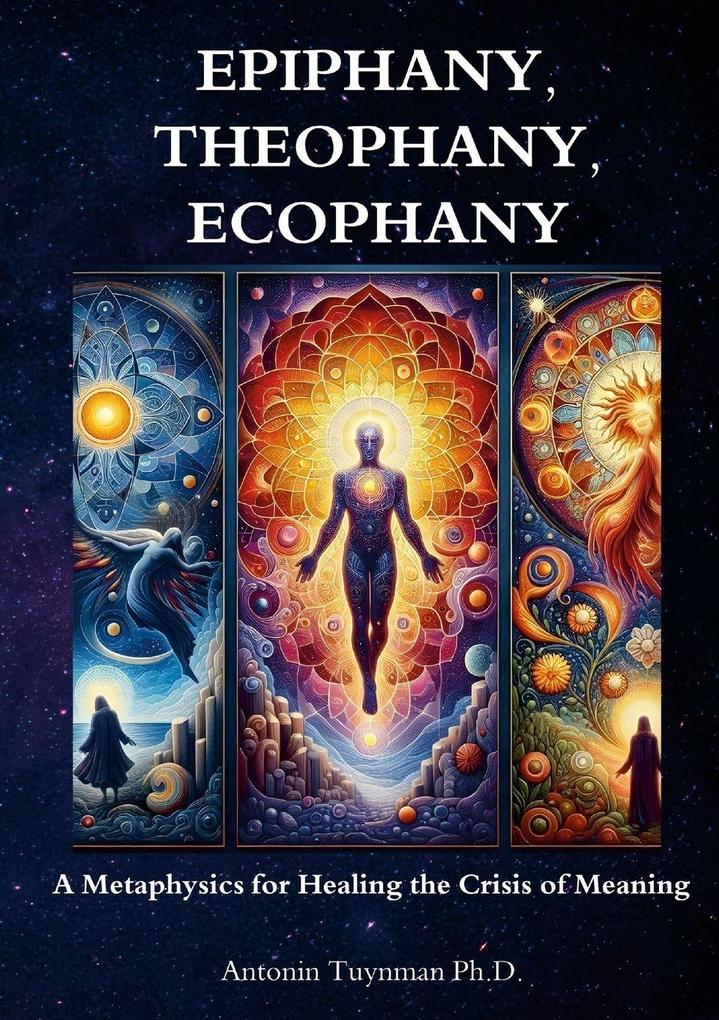 Epiphany Theophany Ecophany