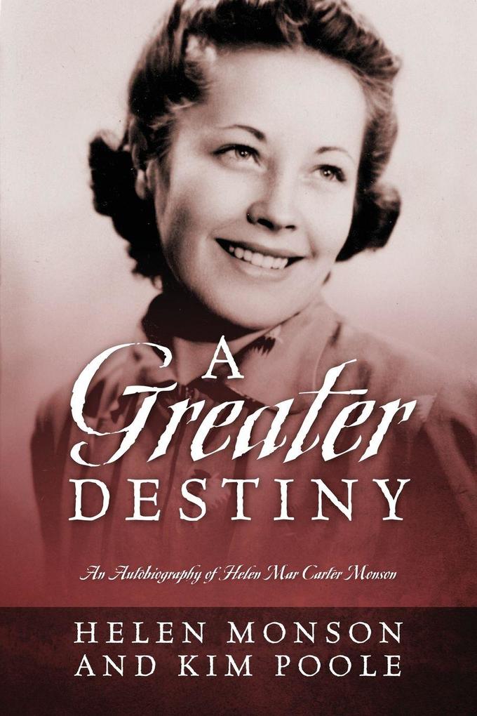 A Greater Destiny