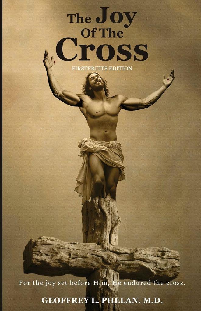 The Joy of the Cross