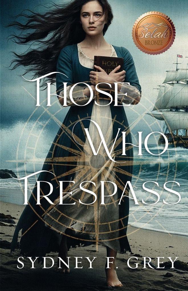 Those Who Trespass