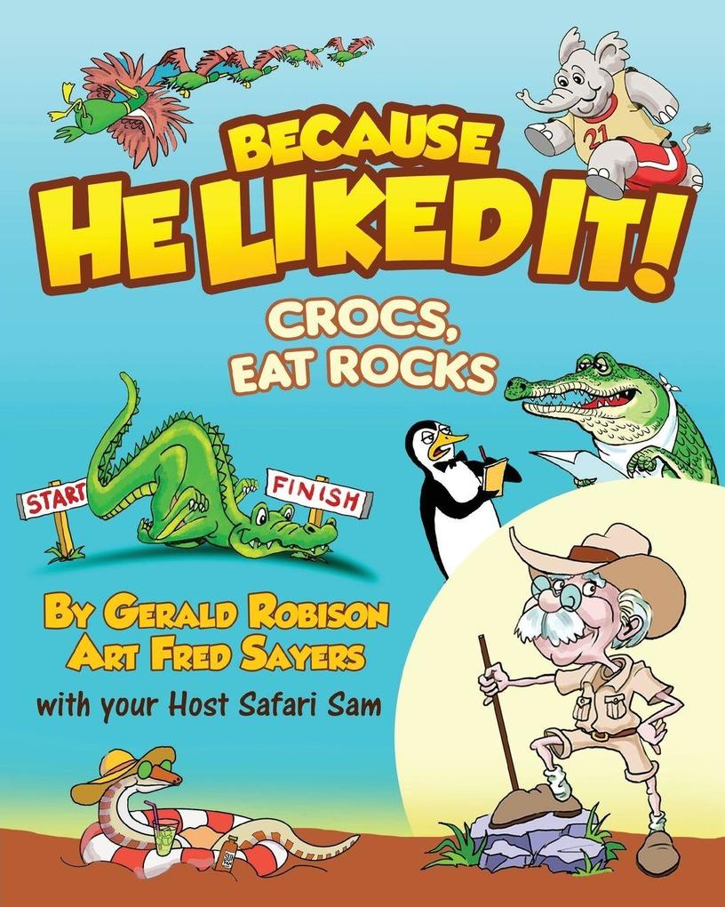 Crocs Eat Rocks