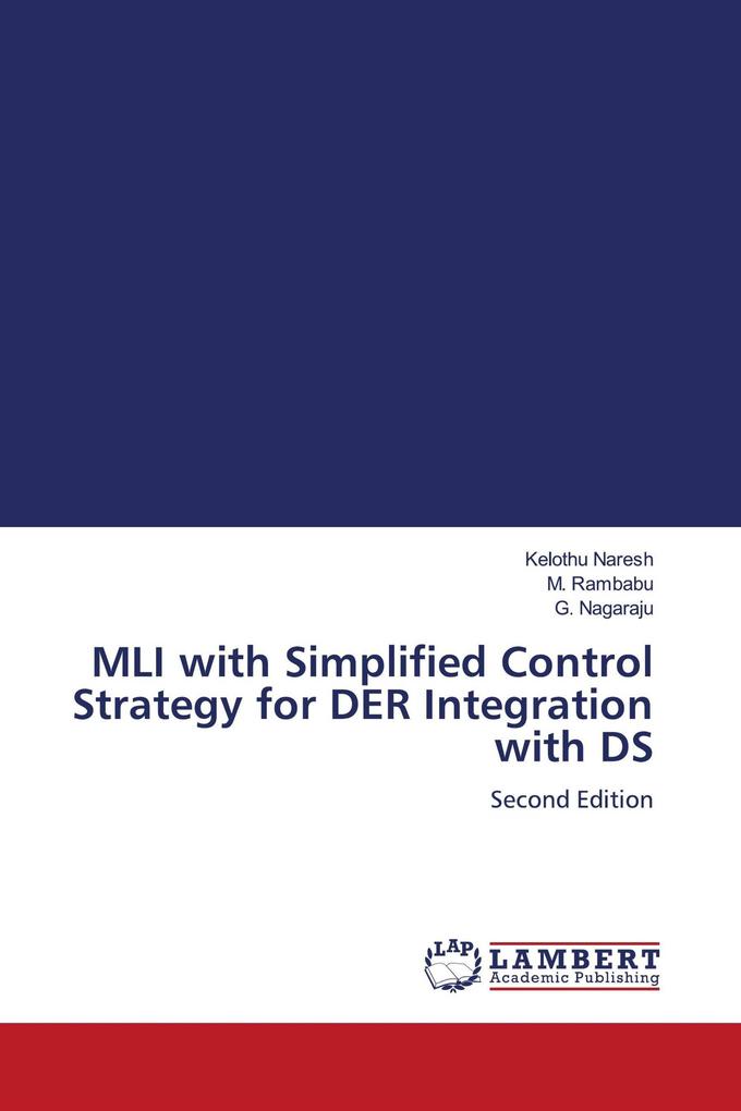 MLI with Simplified Control Strategy for DER Integration with DS