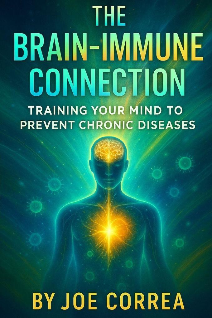 The Brain-Immune Connection