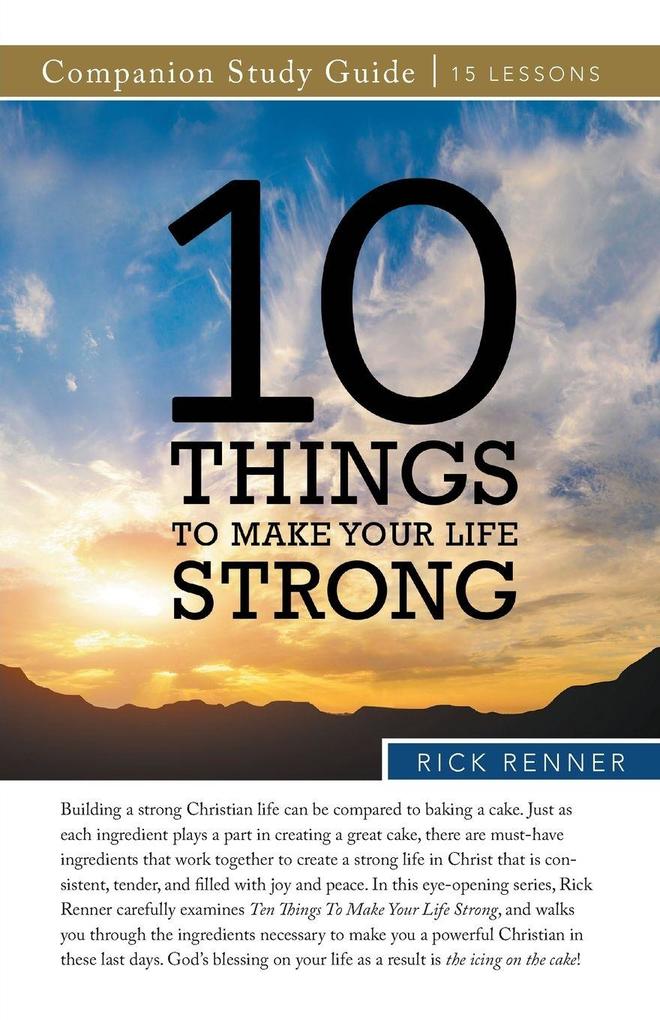 10 Things to Make Your Life Strong Study Guide