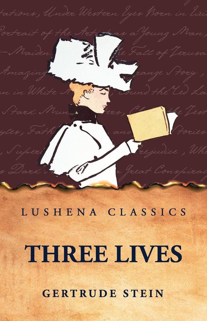 Three Lives