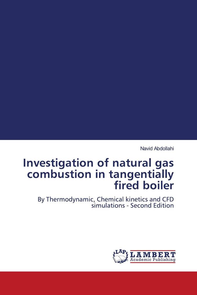 Investigation of natural gas combustion in tangentially fired boiler