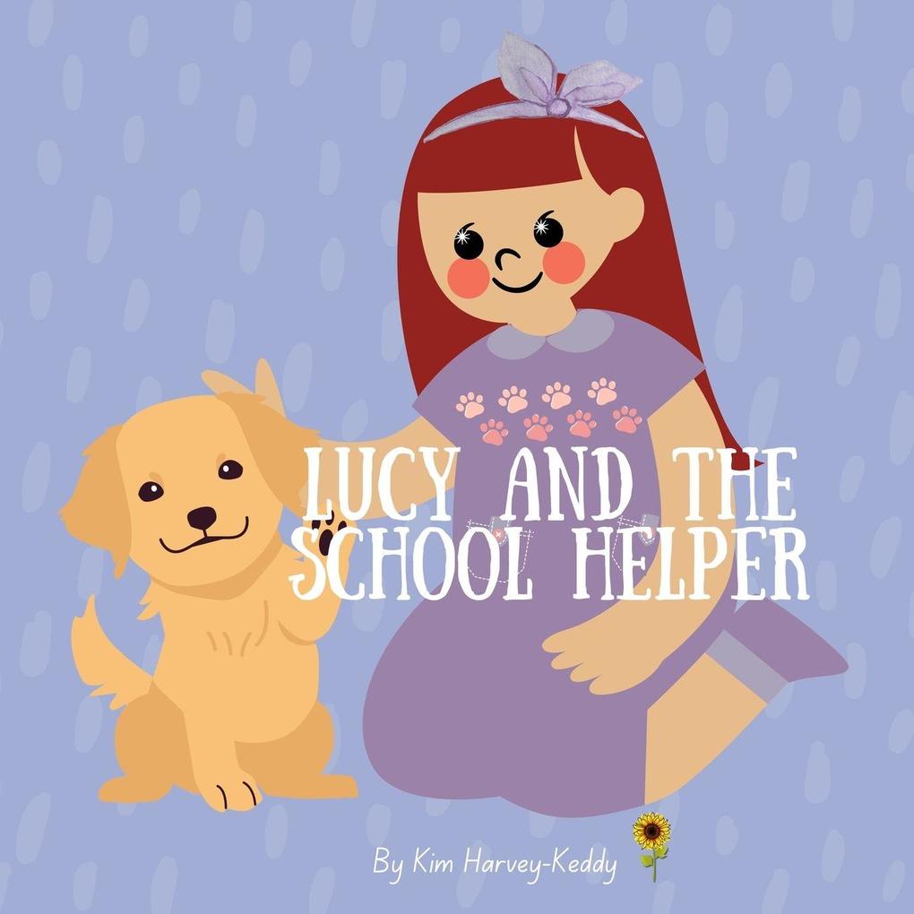 Lucy and the School Helper