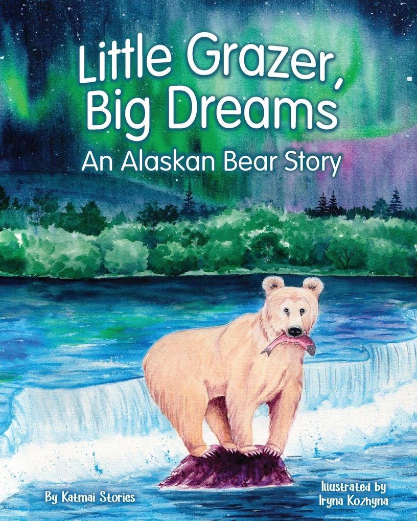 Little Grazer Big Dreams