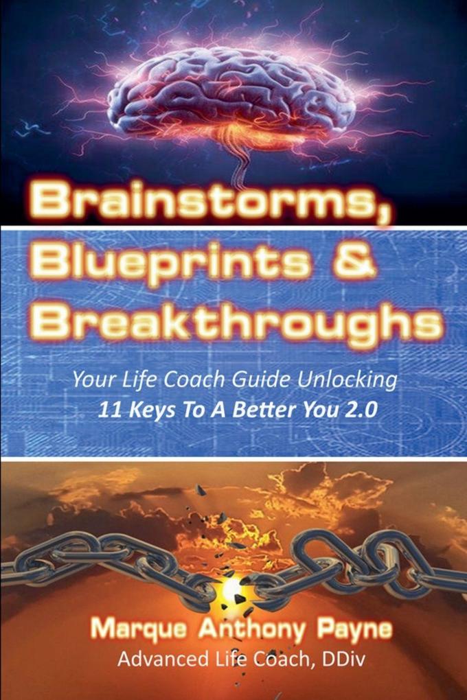 Brainstorms Blueprints & Breakthroughs