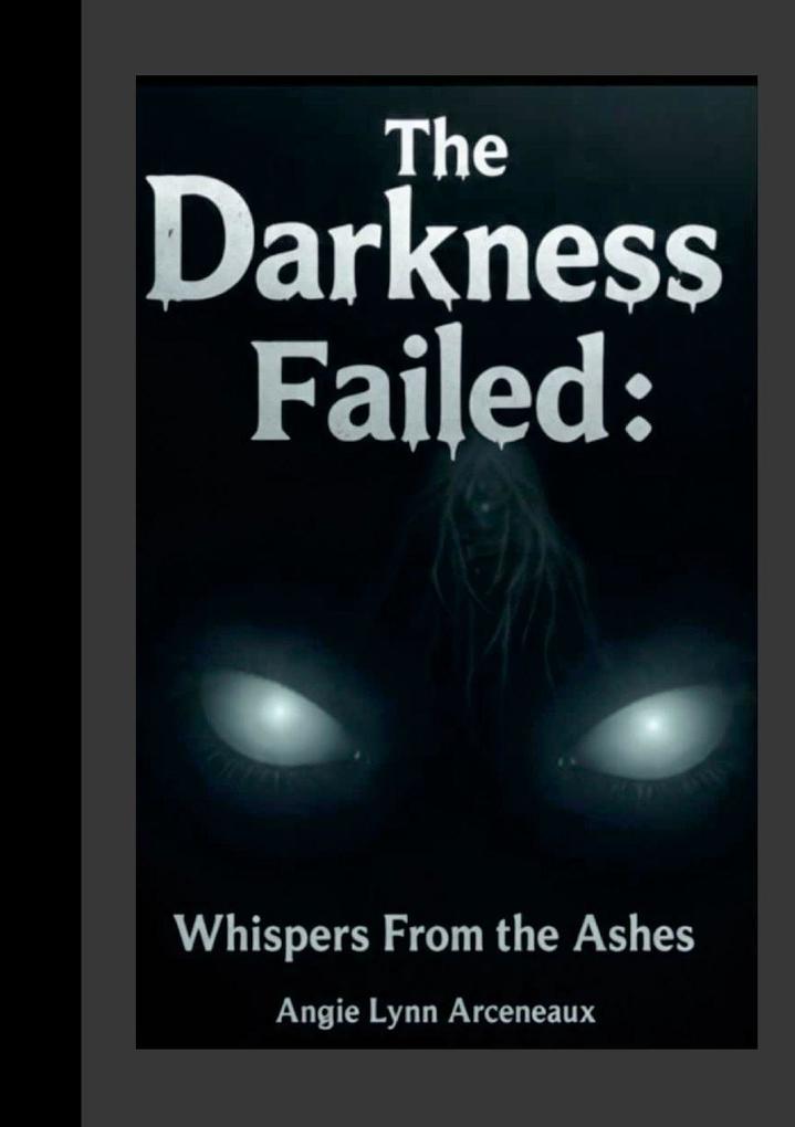 The Darkness Failed