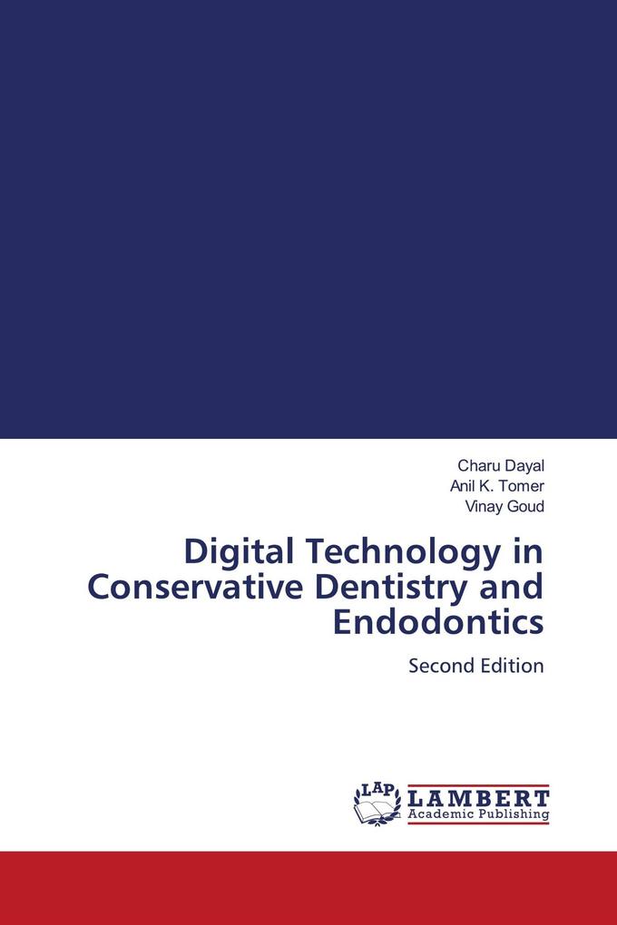 Digital Technology in Conservative Dentistry and Endodontics