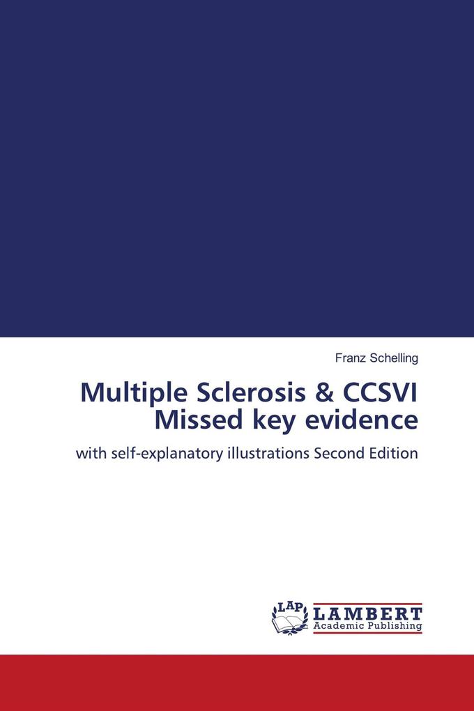 Multiple Sclerosis & CCSVI Missed key evidence