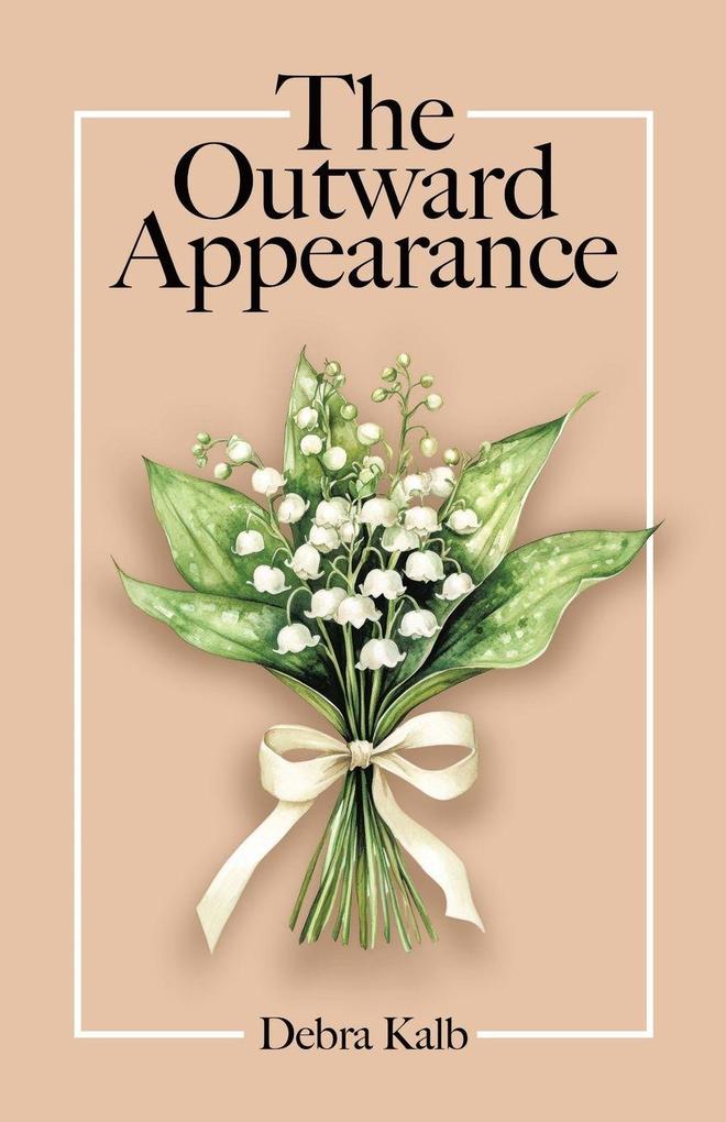 The Outward Appearance