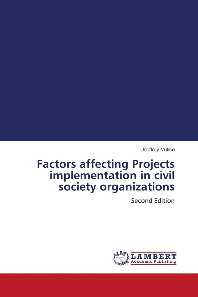 Factors affecting Projects implementation in civil society organizations