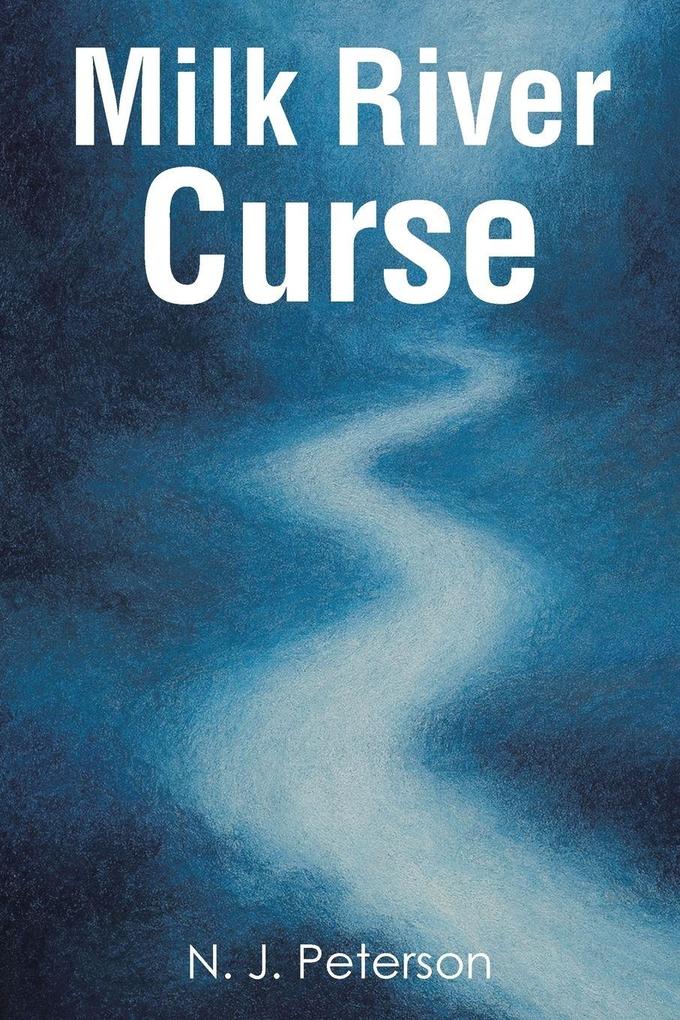 Milk River Curse