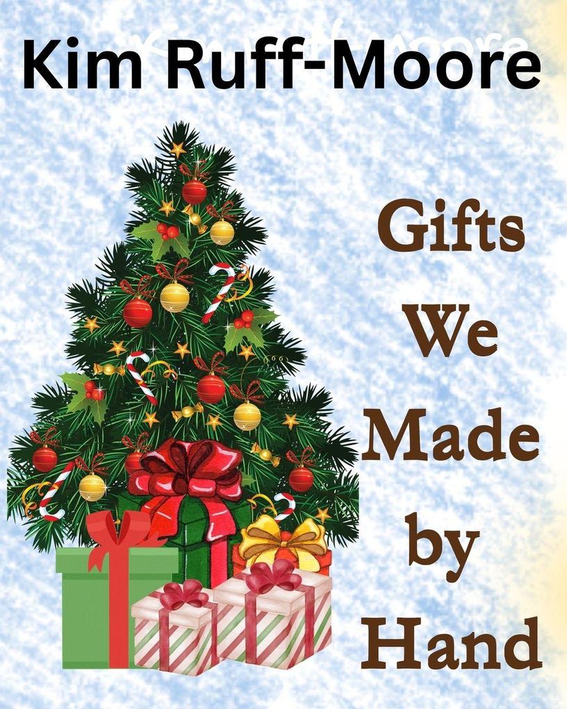 Gifts We Made by Hand