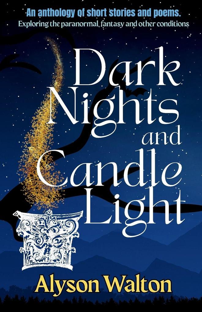 Dark Nights and Candle Light