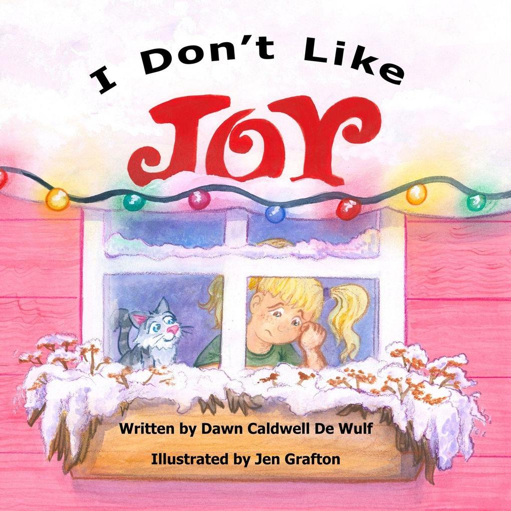 I Don't Like Joy