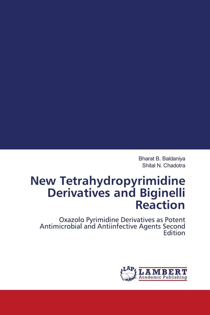 New Tetrahydropyrimidine Derivatives and Biginelli Reaction