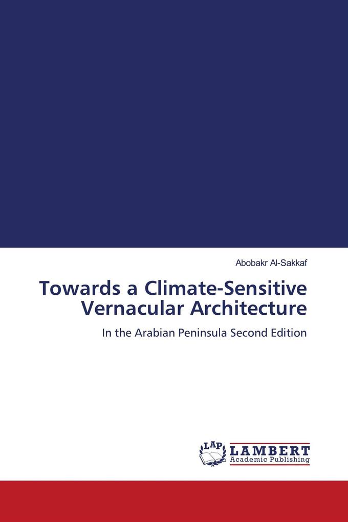Towards a Climate-Sensitive Vernacular Architecture